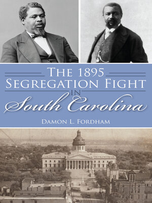 cover image of The 1895 Segregation Fight in South Carolina